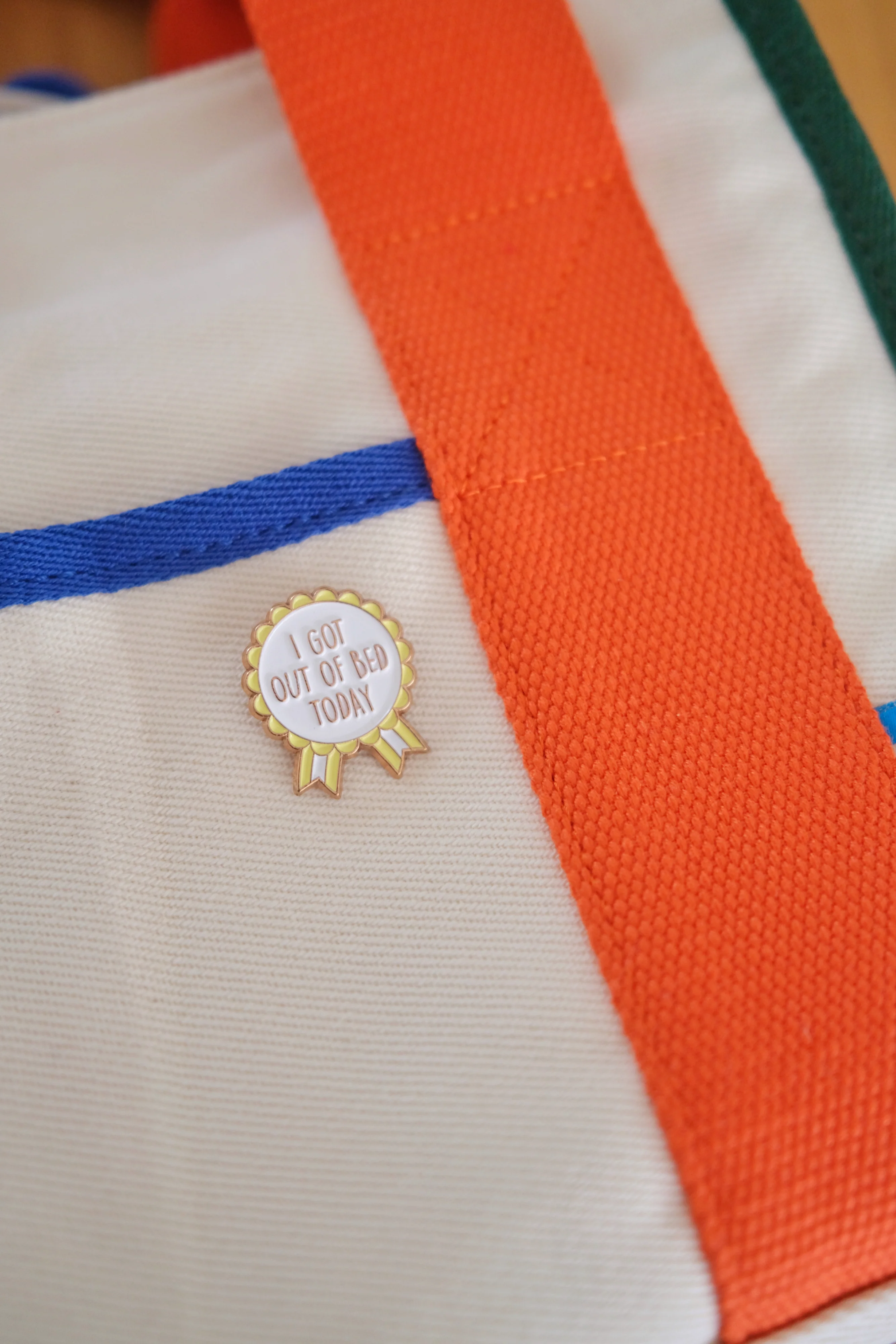 “I Got Out Of Bed Today” Enamel Pin - Image 6