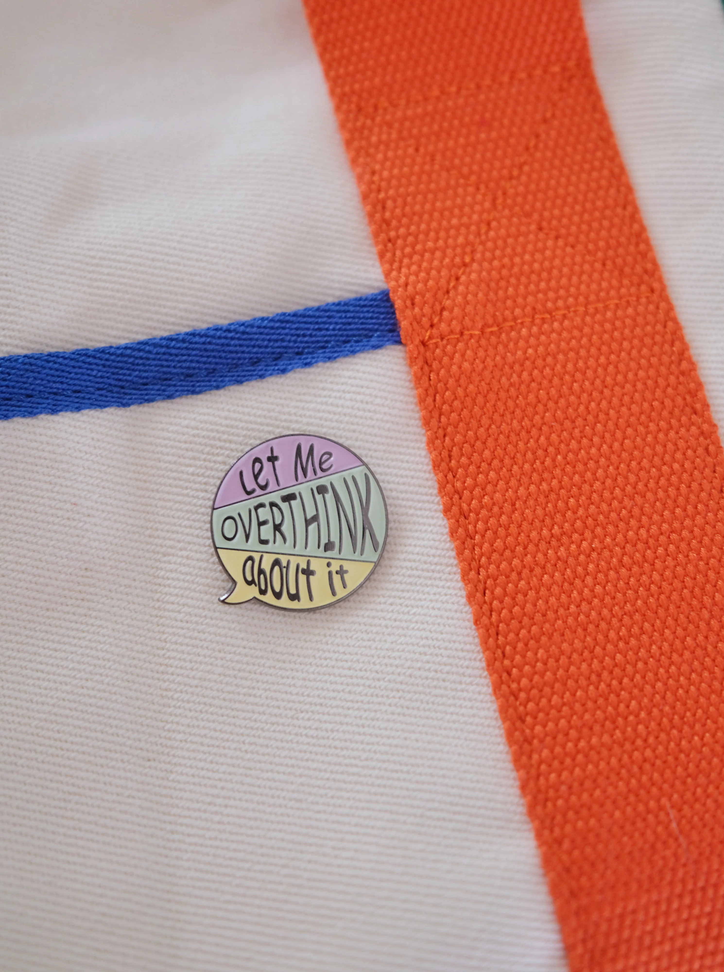 “Let Me Overthink” Enamel Pin - Image 4
